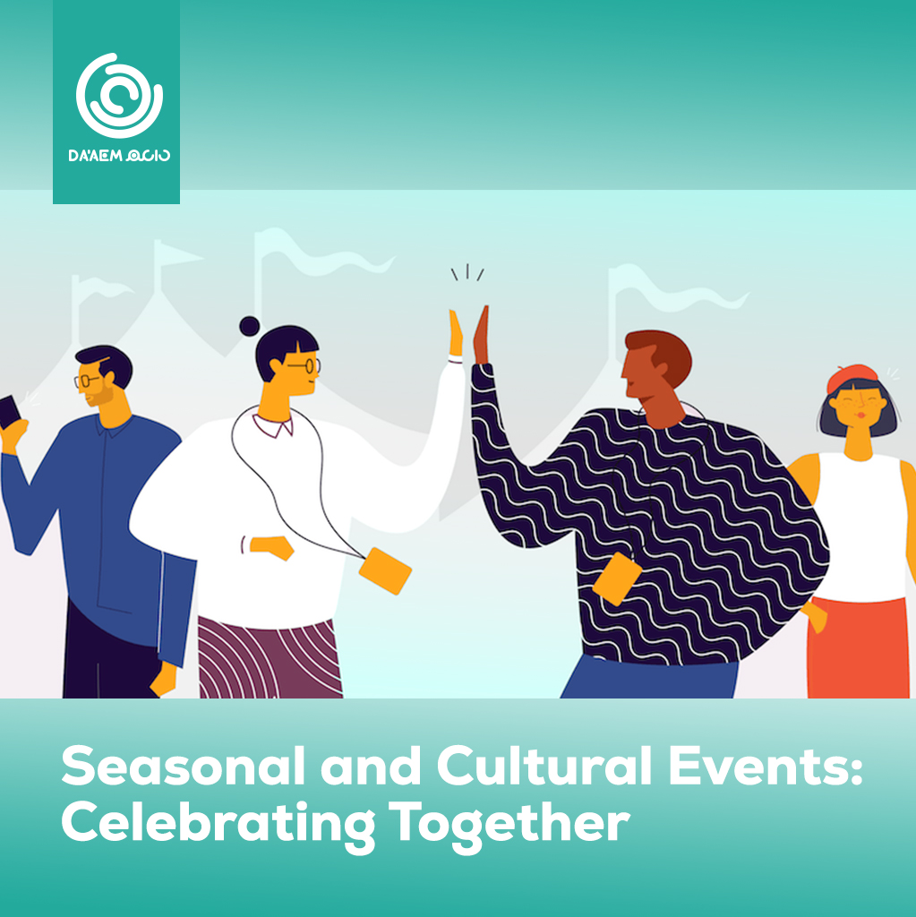 Seasonal and Cultural Events: Celebrating Together