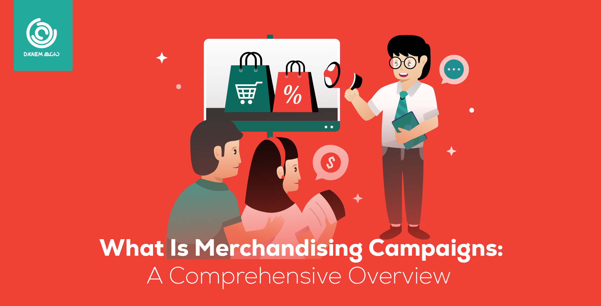 What Is Merchandising Campaigns: A Comprehensive Overview